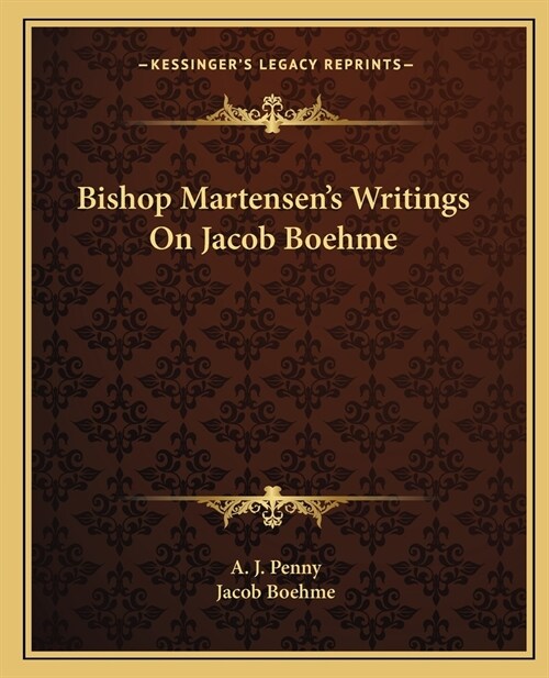 Bishop Martensens Writings On Jacob Boehme (Paperback)