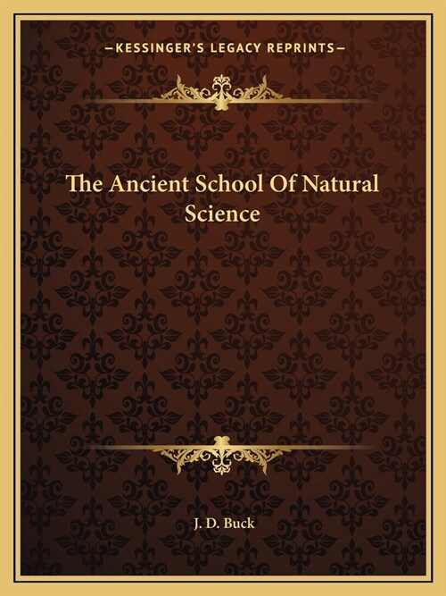 The Ancient School Of Natural Science (Paperback)