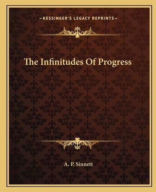 The Infinitudes Of Progress (Paperback)
