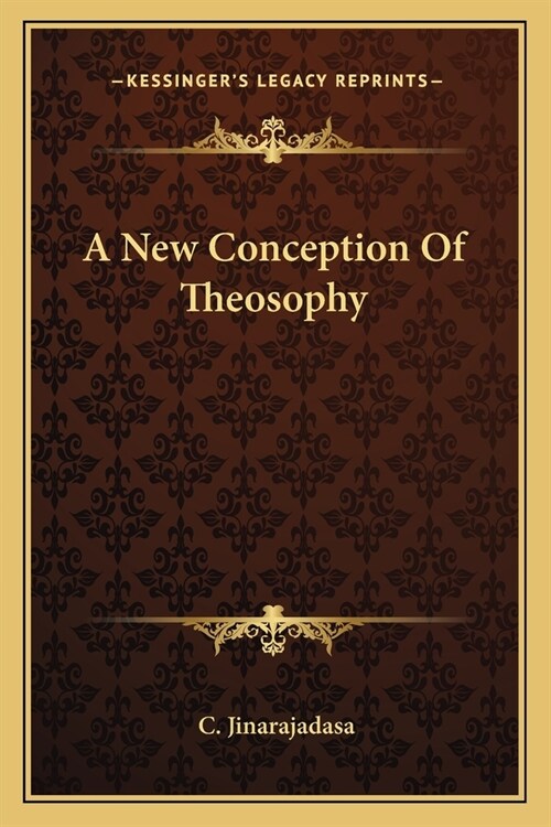 A New Conception Of Theosophy (Paperback)