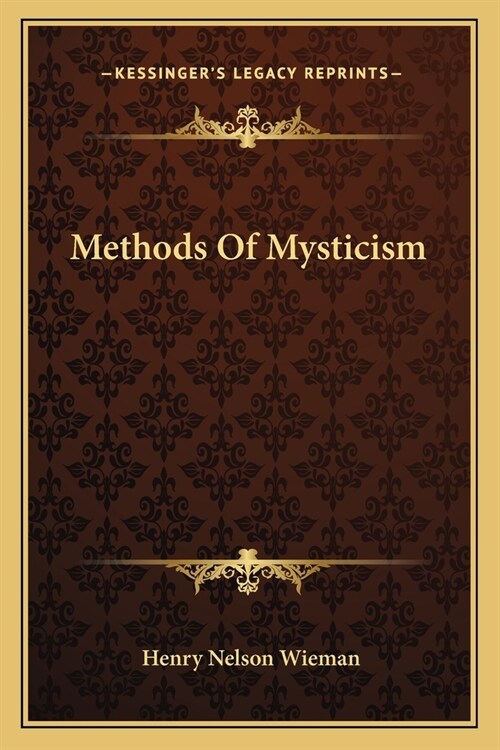 Methods Of Mysticism (Paperback)