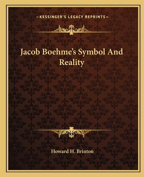 Jacob Boehmes Symbol And Reality (Paperback)