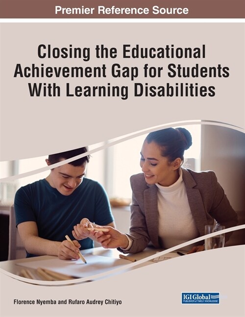 Closing the Educational Achievement Gap for Students With Learning Disabilities (Paperback)