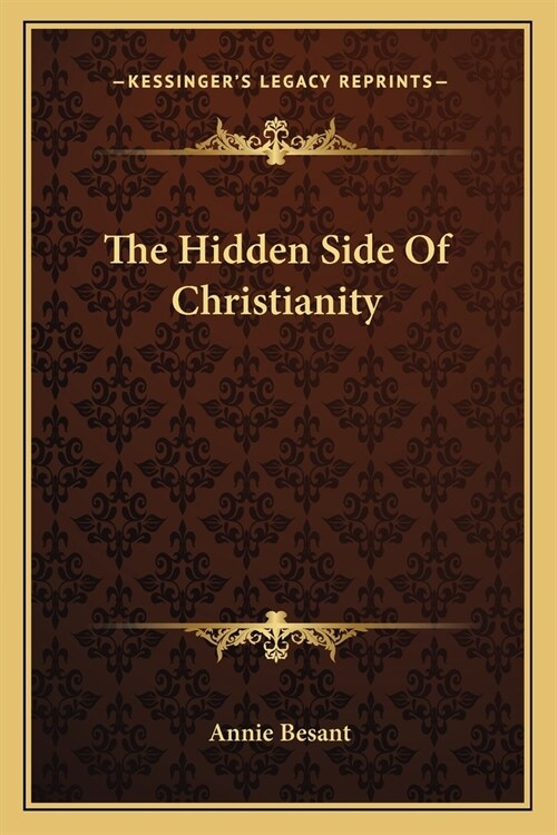 The Hidden Side Of Christianity (Paperback)