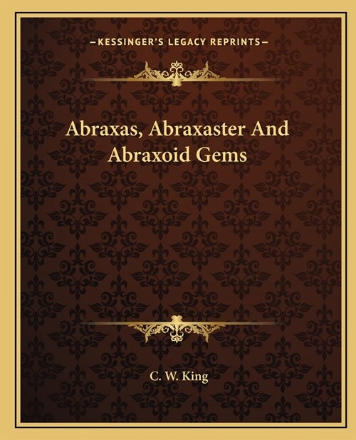 Abraxas, Abraxaster And Abraxoid Gems (Paperback)