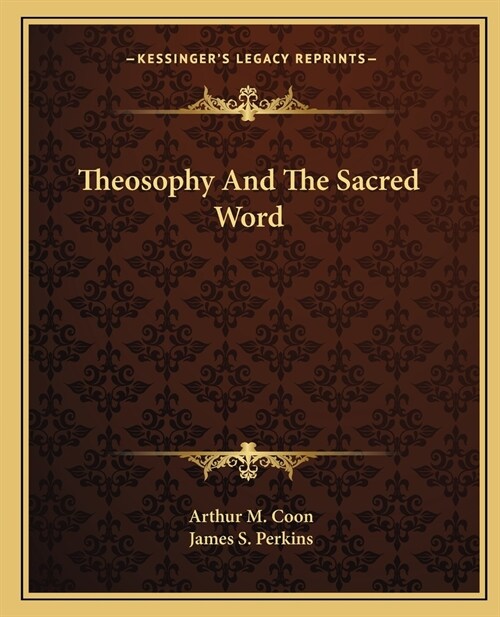 Theosophy And The Sacred Word (Paperback)