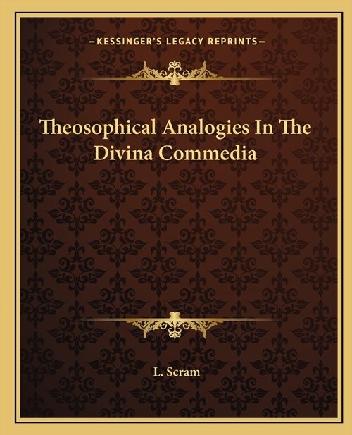 Theosophical Analogies In The Divina Commedia (Paperback)