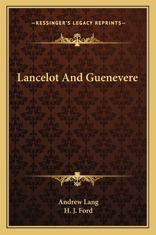 Lancelot And Guenevere (Paperback)