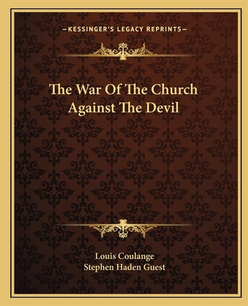 The War Of The Church Against The Devil (Paperback)