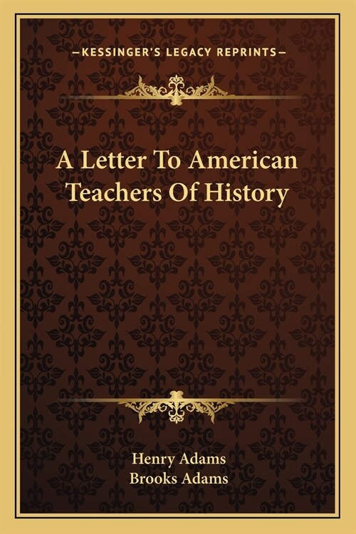 A Letter To American Teachers Of History (Paperback)
