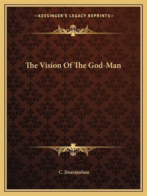 The Vision Of The God-Man (Paperback)