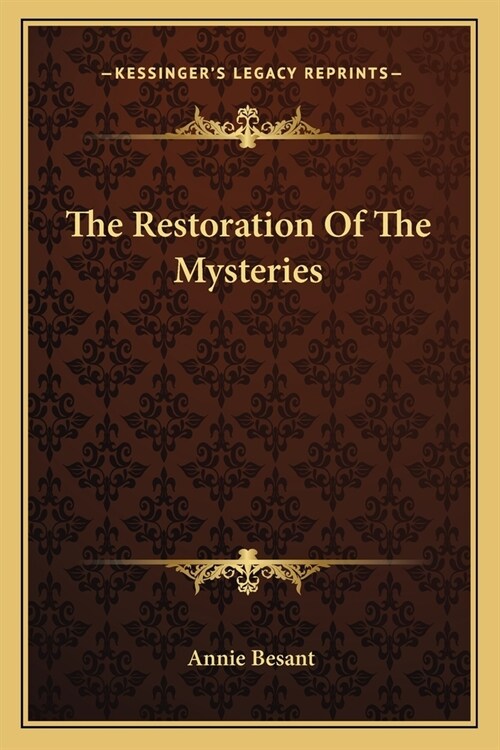 The Restoration Of The Mysteries (Paperback)