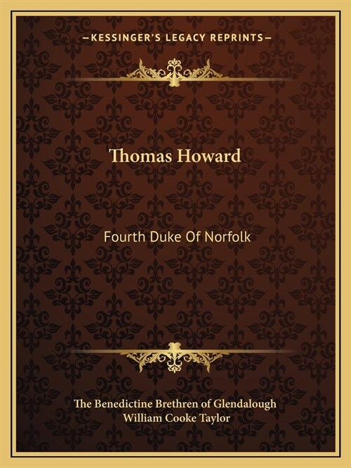 Thomas Howard: Fourth Duke Of Norfolk (Paperback)