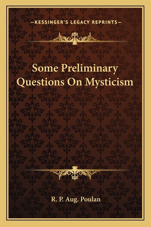Some Preliminary Questions On Mysticism (Paperback)
