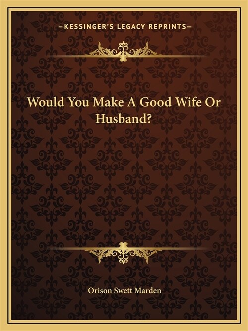 Would You Make A Good Wife Or Husband? (Paperback)