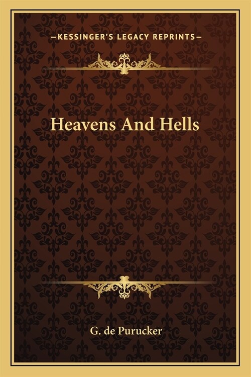 Heavens And Hells (Paperback)