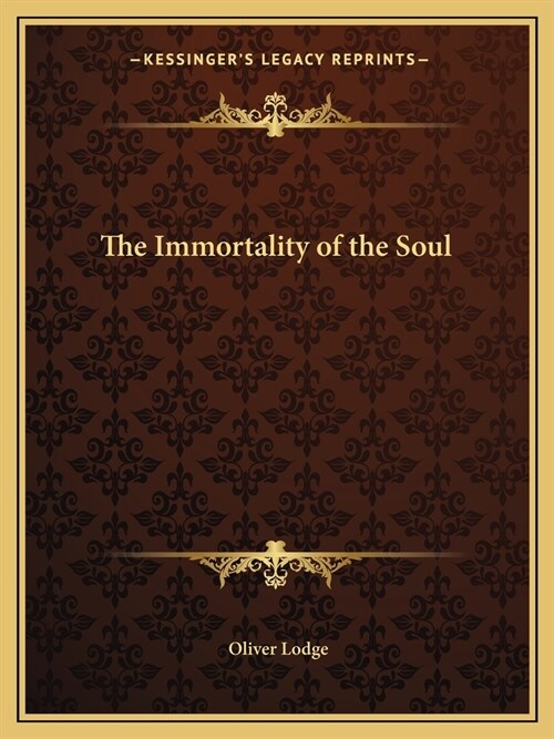 The Immortality of the Soul (Paperback)