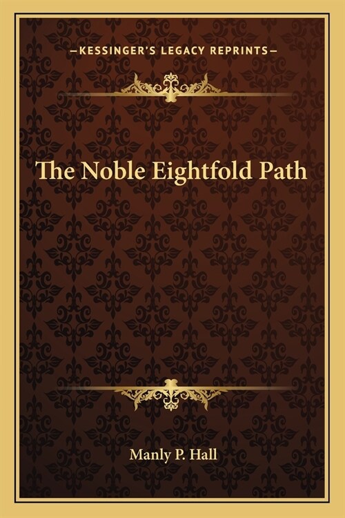 The Noble Eightfold Path (Paperback)