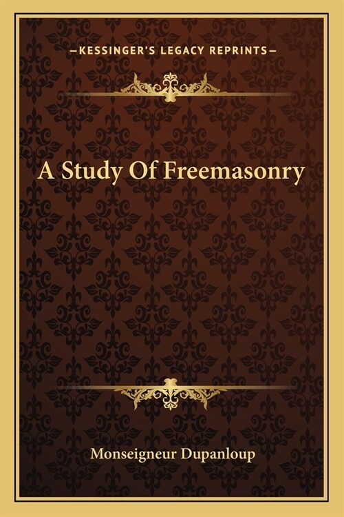 A Study Of Freemasonry (Paperback)