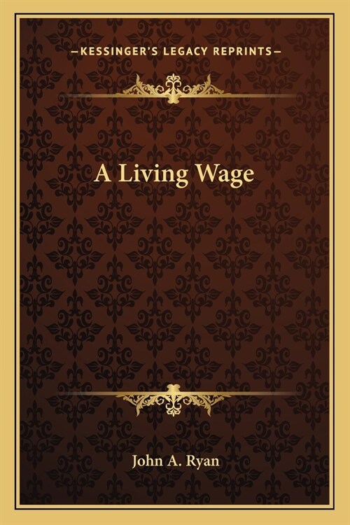 A Living Wage (Paperback)