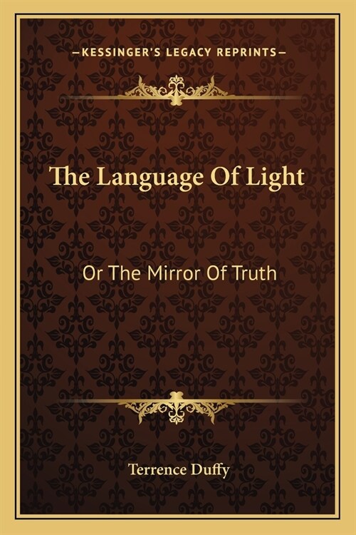 The Language Of Light: Or The Mirror Of Truth (Paperback)