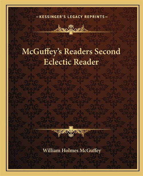 McGuffeys Readers Second Eclectic Reader (Paperback)