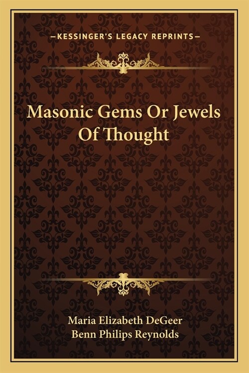 Masonic Gems Or Jewels Of Thought (Paperback)