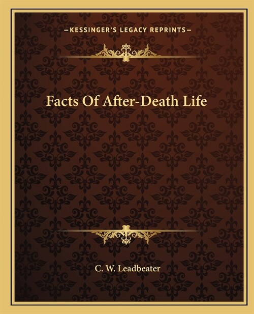 Facts Of After-Death Life (Paperback)