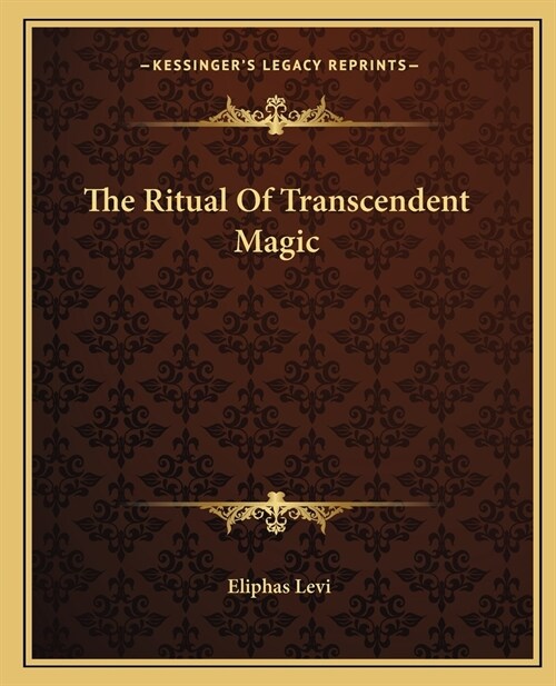 The Ritual Of Transcendent Magic (Paperback)