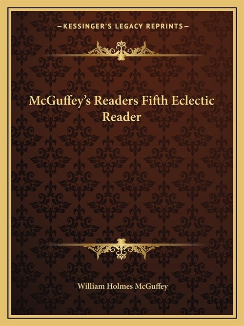 McGuffeys Readers Fifth Eclectic Reader (Paperback)