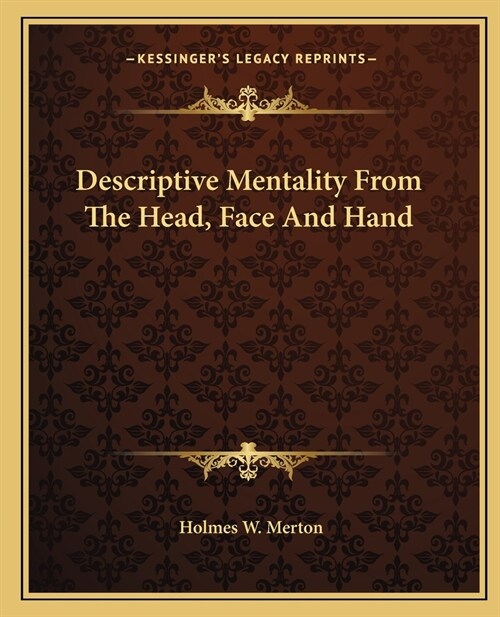 Descriptive Mentality From The Head, Face And Hand (Paperback)