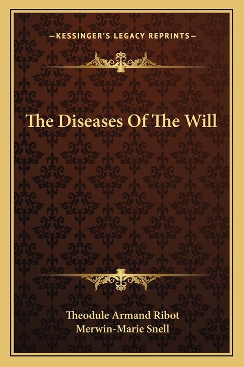 The Diseases Of The Will (Paperback)