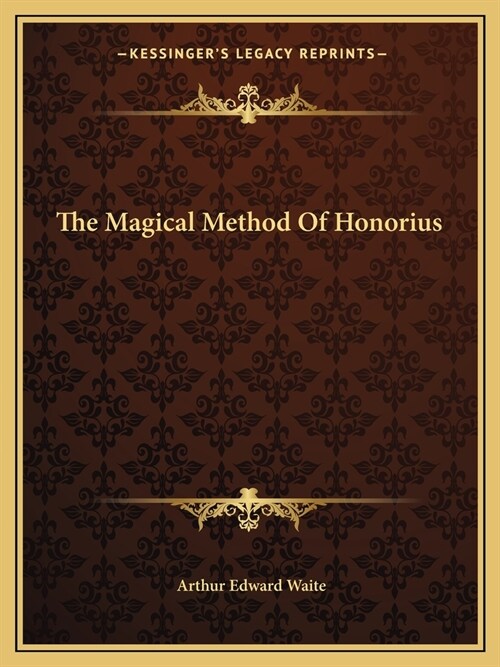 The Magical Method Of Honorius (Paperback)