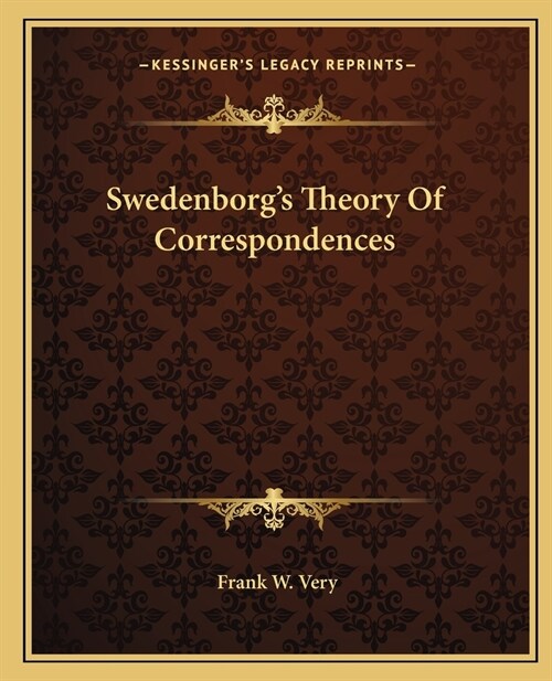 Swedenborgs Theory Of Correspondences (Paperback)