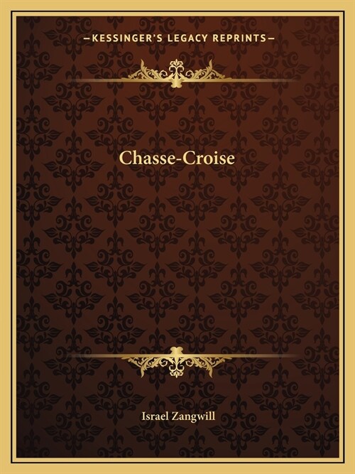Chasse-Croise (Paperback)
