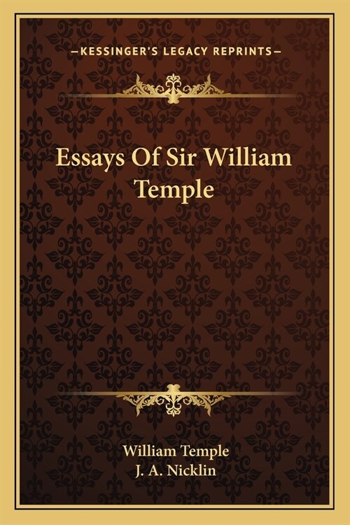 Essays Of Sir William Temple (Paperback)