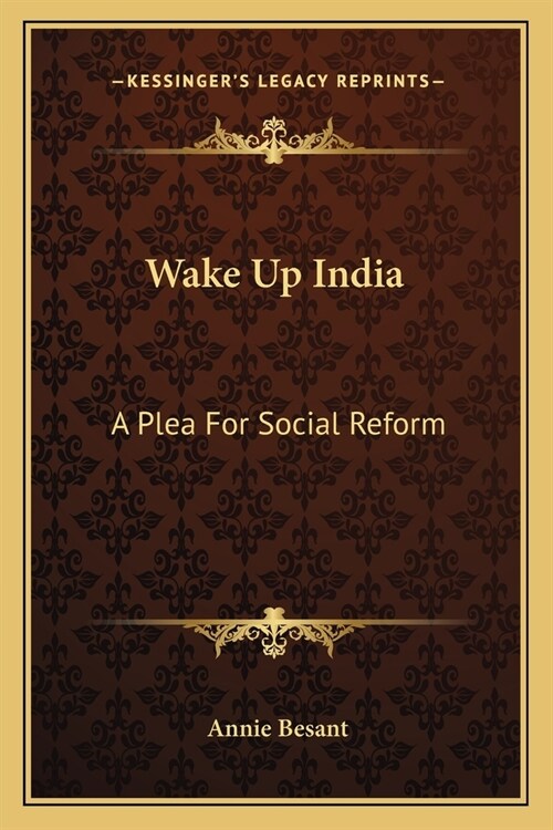 Wake Up India: A Plea For Social Reform (Paperback)