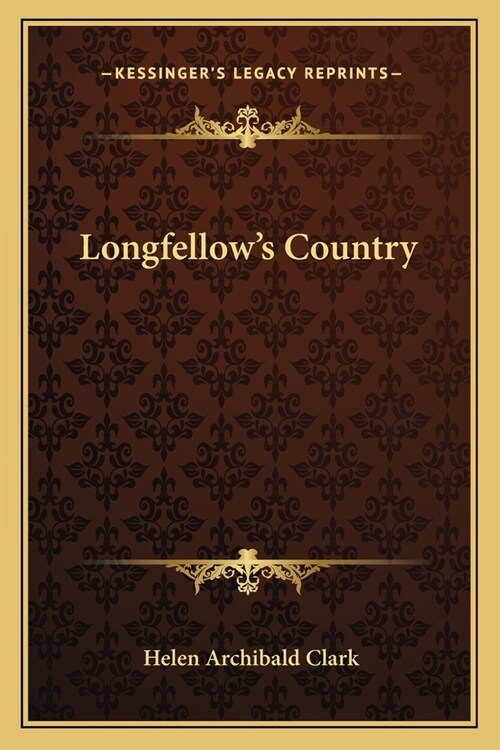 Longfellows Country (Paperback)