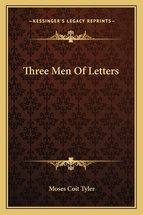 Three Men Of Letters (Paperback)