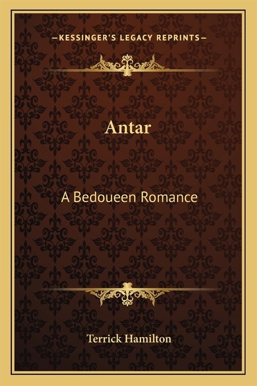 Antar: A Bedoueen Romance (Paperback)