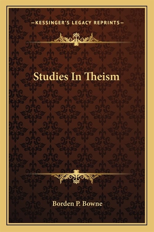 Studies In Theism (Paperback)