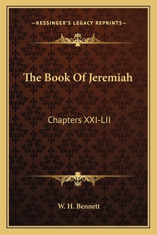 The Book Of Jeremiah: Chapters XXI-LII (Paperback)