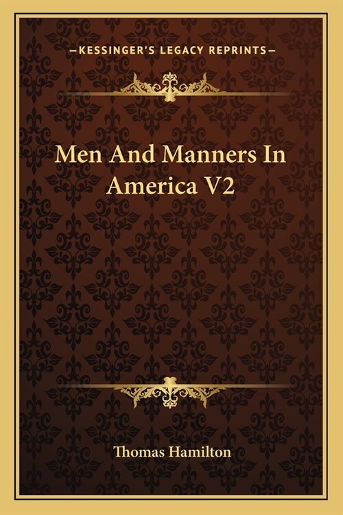 Men And Manners In America V2 (Paperback)