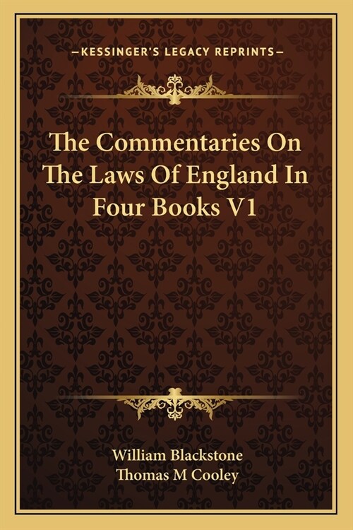 The Commentaries On The Laws Of England In Four Books V1 (Paperback)