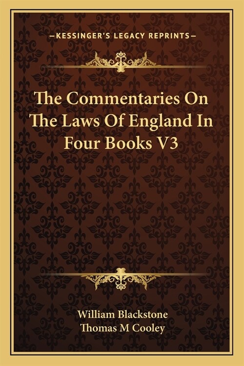 The Commentaries On The Laws Of England In Four Books V3 (Paperback)