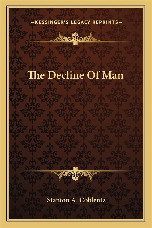 The Decline Of Man (Paperback)