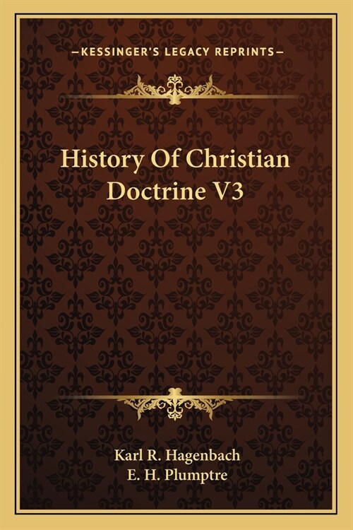 History Of Christian Doctrine V3 (Paperback)