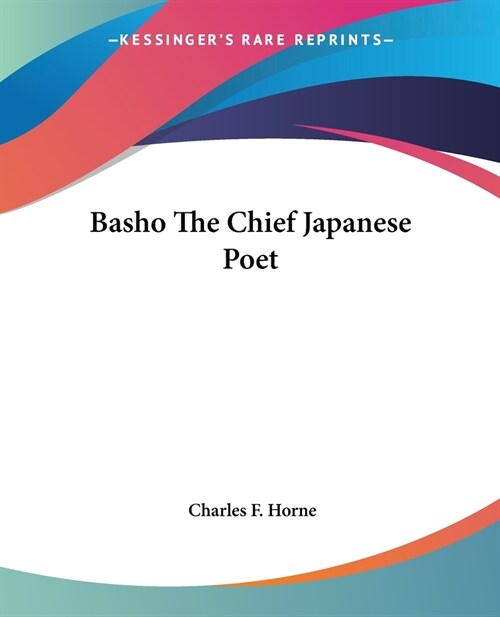 Basho The Chief Japanese Poet (Paperback)