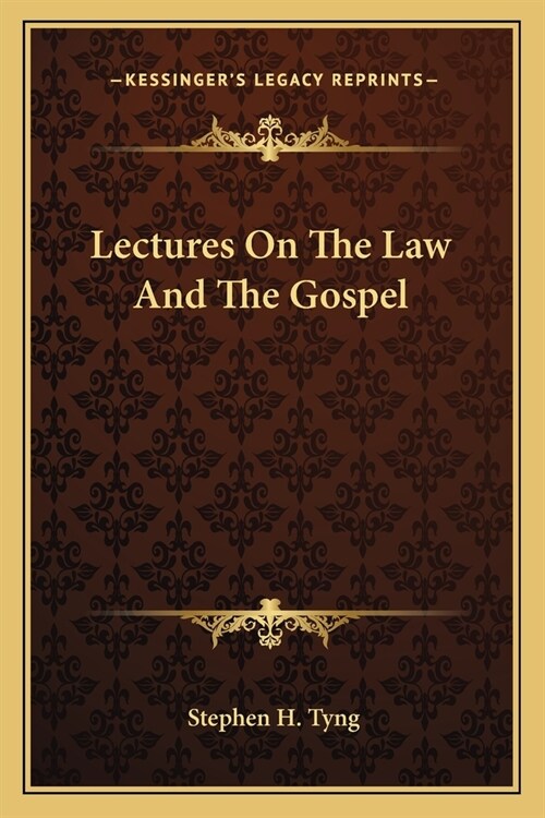 Lectures On The Law And The Gospel (Paperback)