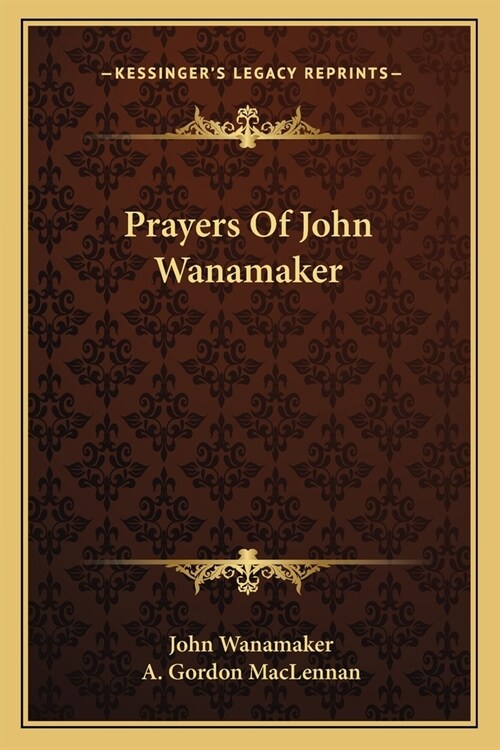 Prayers Of John Wanamaker (Paperback)